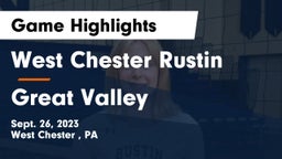 West Chester Rustin  vs Great Valley  Game Highlights - Sept. 26, 2023