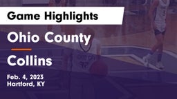 Ohio County  vs Collins  Game Highlights - Feb. 4, 2023