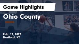 Ohio County  Game Highlights - Feb. 12, 2022