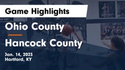 Ohio County  vs Hancock County  Game Highlights - Jan. 14, 2023