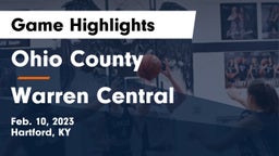 Ohio County  vs Warren Central  Game Highlights - Feb. 10, 2023