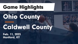 Ohio County  vs Caldwell County  Game Highlights - Feb. 11, 2023
