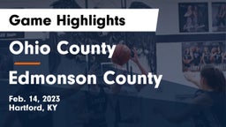 Ohio County  vs Edmonson County  Game Highlights - Feb. 14, 2023