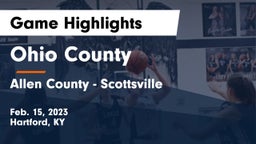 Ohio County  vs Allen County - Scottsville  Game Highlights - Feb. 15, 2023
