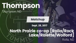 Matchup: Thompson vs. North Prairie co-op [Rolla/Rock Lake/Rolette/Wolford]  2017