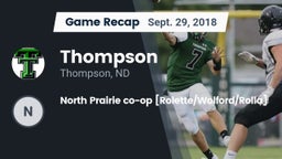 Recap: Thompson  vs. North Prairie co-op [Rolette/Wolford/Rolla] 2018