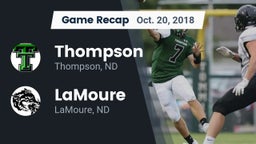 Recap: Thompson  vs. LaMoure  2018