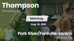 Matchup: Thompson vs. Park River/Fordville-Lankin  2019