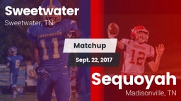 Matchup: Sweetwater vs. Sequoyah  2017