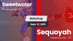 Matchup: Sweetwater vs. Sequoyah  2019