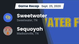 Recap: Sweetwater  vs. Sequoyah  2020
