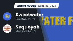 Recap: Sweetwater  vs. Sequoyah  2022