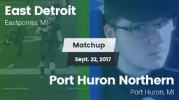 Matchup: East Detroit High vs. Port Huron Northern  2017