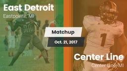 Matchup: East Detroit High vs. Center Line  2017