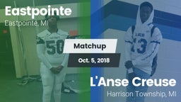 Matchup: East Detroit High vs. L'Anse Creuse  2018