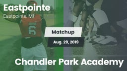 Matchup: Eastpointe vs. Chandler Park Academy 2019