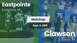 Matchup: Eastpointe vs. Clawson  2019