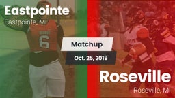 Matchup: Eastpointe vs. Roseville  2019