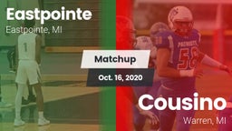 Matchup: Eastpointe vs. Cousino  2020