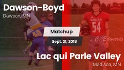 Matchup: Dawson-Boyd vs. Lac qui Parle Valley  2018