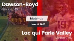 Matchup: Dawson-Boyd vs. Lac qui Parle Valley  2020