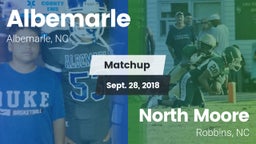 Matchup: Albemarle vs. North Moore  2018
