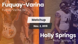 Matchup: Fuquay-Varina vs. Holly Springs  2018