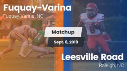Matchup: Fuquay-Varina vs. Leesville Road  2019