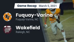 Recap: Fuquay-Varina  vs. Wakefield  2021