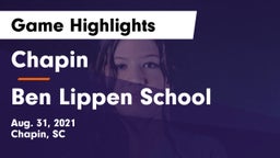 Chapin  vs Ben Lippen School Game Highlights - Aug. 31, 2021