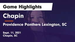 Chapin  vs Providence Panthers Lexington, SC Game Highlights - Sept. 11, 2021