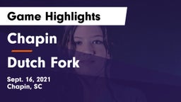 Chapin  vs Dutch Fork  Game Highlights - Sept. 16, 2021