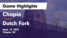 Chapin  vs Dutch Fork  Game Highlights - Sept. 19, 2023