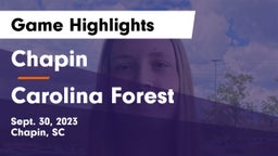 Chapin  vs Carolina Forest  Game Highlights - Sept. 30, 2023