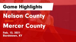 Nelson County  vs Mercer County  Game Highlights - Feb. 13, 2021
