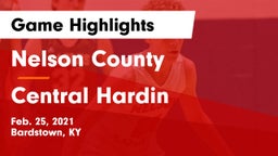 Nelson County  vs Central Hardin  Game Highlights - Feb. 25, 2021