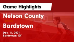 Nelson County  vs Bardstown  Game Highlights - Dec. 11, 2021