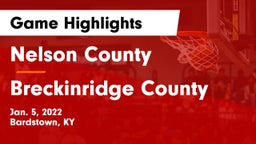 Nelson County  vs Breckinridge County  Game Highlights - Jan. 5, 2022