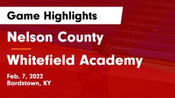 Nelson County  vs Whitefield Academy  Game Highlights - Feb. 7, 2022