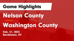 Nelson County  vs Washington County  Game Highlights - Feb. 21, 2023