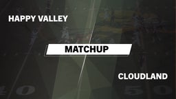 Matchup: Happy Valley vs. Cloudland 2016