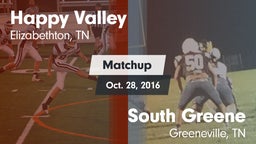 Matchup: Happy Valley vs. South Greene  2016