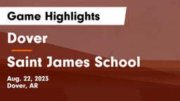 Dover  vs Saint James School Game Highlights - Aug. 22, 2023