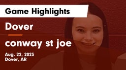 Dover  vs conway st joe Game Highlights - Aug. 22, 2023