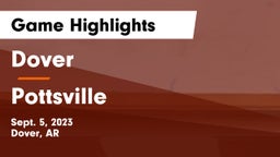 Dover  vs Pottsville  Game Highlights - Sept. 5, 2023