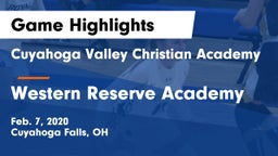 Cuyahoga Valley Christian Academy  vs Western Reserve Academy Game Highlights - Feb. 7, 2020