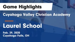 Cuyahoga Valley Christian Academy  vs Laurel School Game Highlights - Feb. 29, 2020
