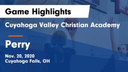 Cuyahoga Valley Christian Academy  vs Perry  Game Highlights - Nov. 20, 2020