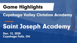 Cuyahoga Valley Christian Academy  vs Saint Joseph Academy Game Highlights - Dec. 12, 2020