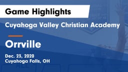 Cuyahoga Valley Christian Academy  vs Orrville  Game Highlights - Dec. 23, 2020